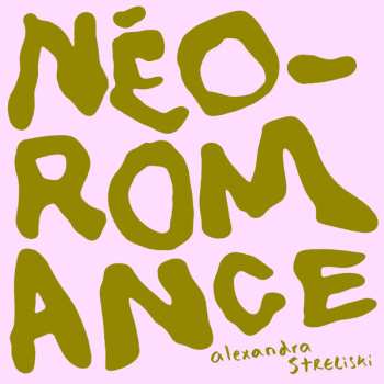 Album Alexandra Stréliski: Néo-Romance
