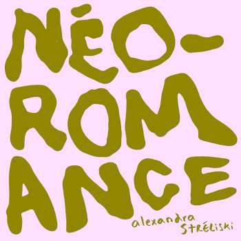 LP Alexandra Stréliski: Néo-Romance 450098