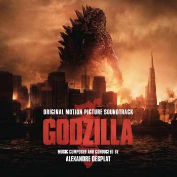 Album Alexandre Desplat: Godzilla (Original Motion Picture Soundtrack)