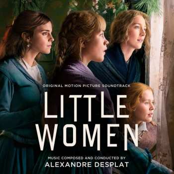 Album Alexandre Desplat: Little Women (Original Motion Picture Soundtrack)