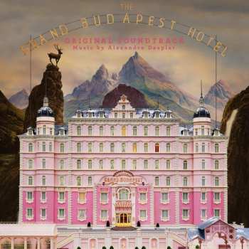 Album Alexandre Desplat: The Grand Budapest Hotel (Original Soundtrack)