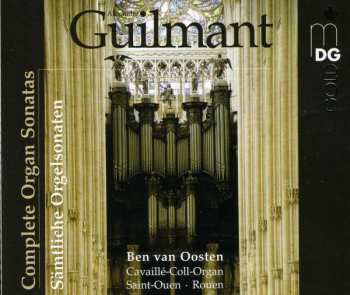 Album Alexandre Guilmant: Complete Organ Sonatas