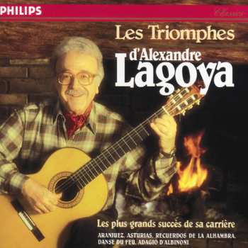 Album Alexandre Lagoya: Les Triomphes d'Alexandre Lagoya