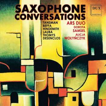 Album Alexandre Tansman: Ars Duo - Saxophone Conservations