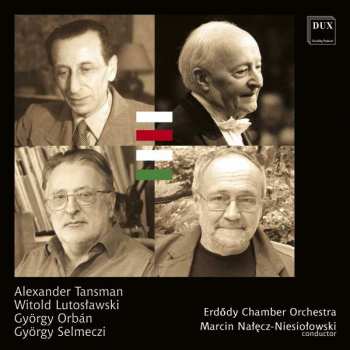Album Alexandre Tansman: Erödy Chamber Orchestra
