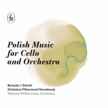 Alexandre Tansman: Marcin Zdunik - Polish Music For Cello And Orchestra