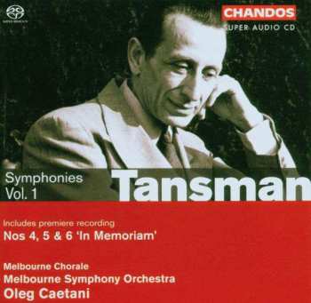 Album Alexandre Tansman: Symphonies Vol. 1 - The War Years