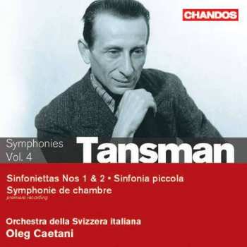 Album Alexandre Tansman: Symphonies Vol. 4