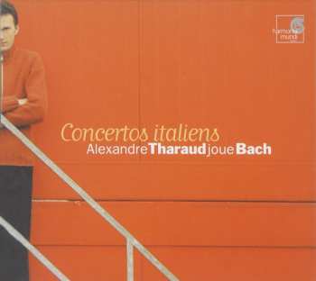 Album Alexandre Tharaud: Concertos Italiens