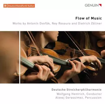 Alexej Gerassimez: Deutsche Streicherphilharmonie - Flow Of Music