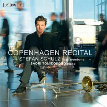 Album Alexey Lebedev: Stefan Schulz - Copenhagen Recital