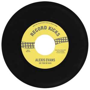 Album Alexis Evans: 7-she Took Me Back/it's All Over Now