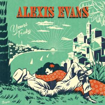 LP Alexis Evans: Yours Truly 433615