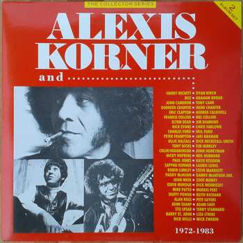 Album Alexis Korner: Alexis Korner And... 1972 - 1983