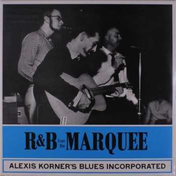 Alexis Korner: R&b From The Marquee