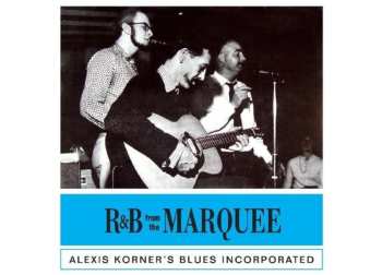 LP Alexis Korner: R&b From The Marquee 467264