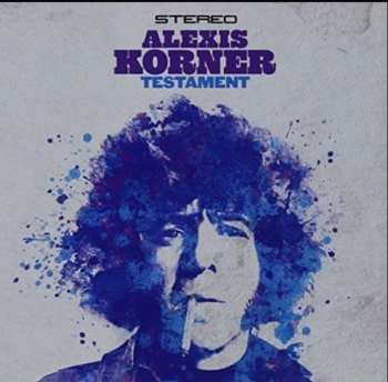 Album Alexis Korner: Testament