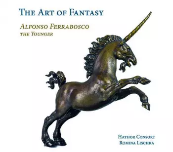 Alfonso Ferrabosco: The Art Of Fantasy