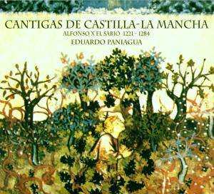 Album Alfonso X El Sabio: Cantigas De Castilla-La Mancha