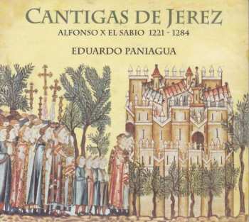 Album Alfonso X El Sabio: Cantigas De Jerez