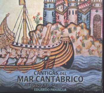 Alfonso X El Sabio: Cantigas Del Mar Cantábrico