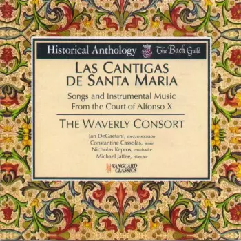 Alfonso X El Sabio: Las Cantigas De Santa Maria (Songs And Instrumental Music From The Court Of Alfonso X)
