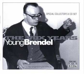 6CD Alfred Brendel: Young Brendel: The Vox Years 178910