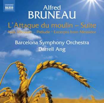Album Alfred Bruneau: L'Attaque Du Moulin — Suite