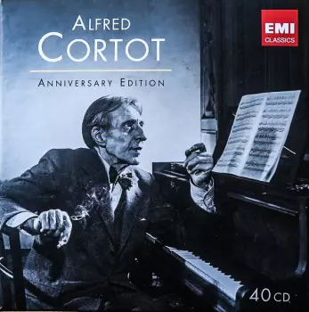 Alfred Cortot: Anniversary Edition