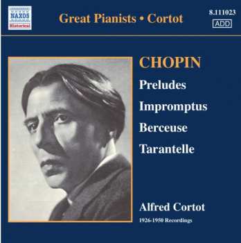 Album Alfred Cortot: Chopin Vol.1 :Preludes, Impromptus, Berceuse, Tarantelle