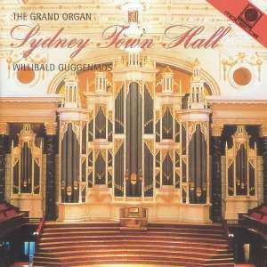 Alfred Hollins: The Hill Grand Concert Organ Of Sidney Town Hall
