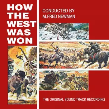 How The West Was Won, Original Soundtrack