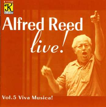 Album Alfred Reed: Live: Viva Musica 5