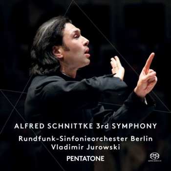 Album Alfred Schnittke: 3rd Symphony
