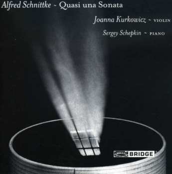 Album Alfred Schnittke: Quasi Una Sonata