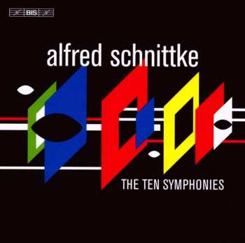 Album Alfred Schnittke: The Ten Symphonies