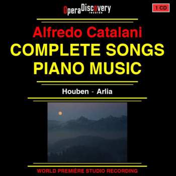 Album Alfredo Catalani: Lieder & Klavierwerke