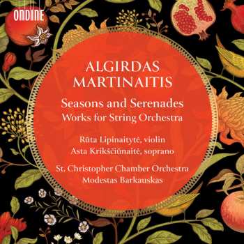 Album Algirdas Martinaitis: Seasons And Serenades