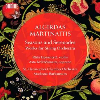CD Algirdas Martinaitis: Seasons And Serenades 417981