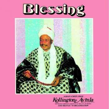 Album Alhaji Chief Kollington Ayinla & His Fuji '78 Organization: Blessing
