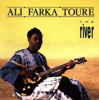 Album Ali Farka Touré: The River