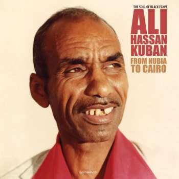 Album Ali Hassan Kuban: From Nubia To Cairo