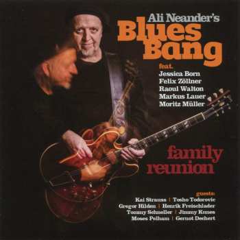 Album Ali Neander's Blues Bang: Family Reunion