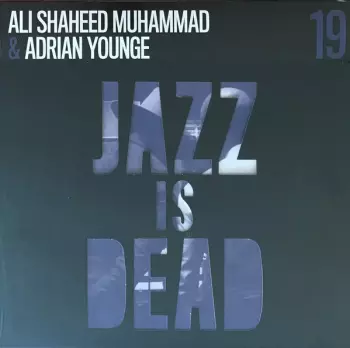 Ali Shaheed Muhammad: Jazz Is Dead 19 (Instrumentals)