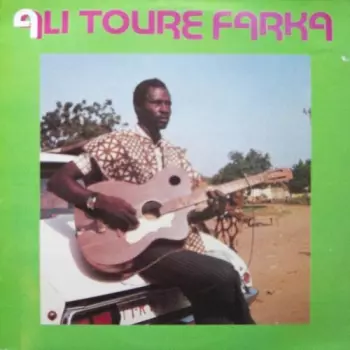 Ali Farka Touré: Ali Toure Farka