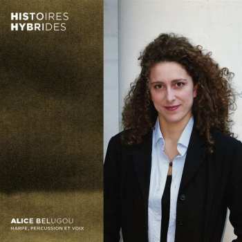 Album Alice Belugou: Histories Hybrides