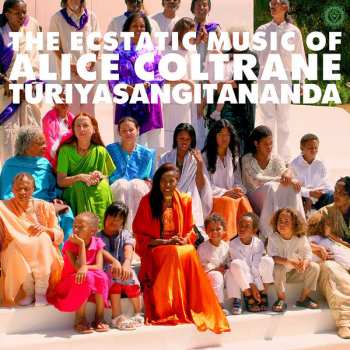 2LP Alice Coltrane: The Ecstatic Music Of Alice Coltrane Turiyasangitananda 436743