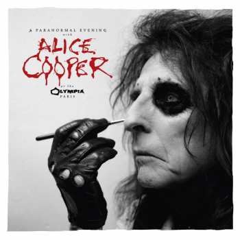 2LP Alice Cooper: A Paranormal Evening With Alice Cooper At The Olympia Paris 397924