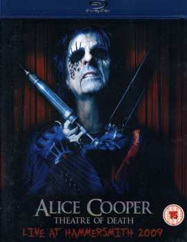 Album Alice Cooper: Theatre Of Death - Live At Hammersmith 2009