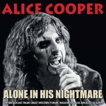 Album Alice Cooper: Alone In His Nightmare